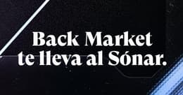 Back Market te lleva al Sónar 2022