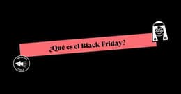 ¿Qué es el Black Friday?