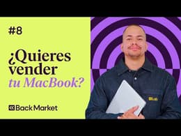 ¿Cómo vender tu MacBook en Back Market?